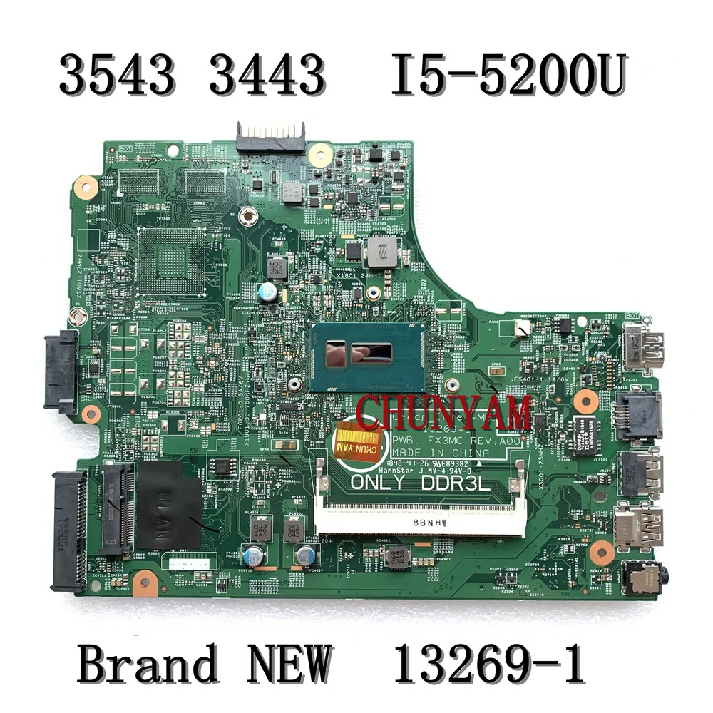 Абсолютно Новый I5-5200U для DELL Inspiron 3543 3443 3542 3442 Материнская плата ноутбука 13269-1 FX3MC