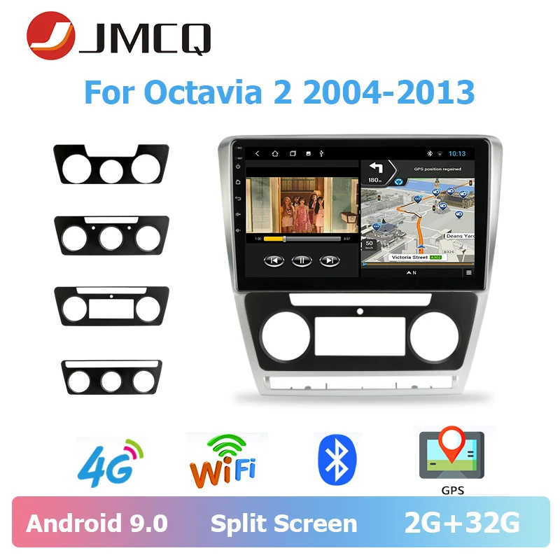JMCQ 10" Car Radio 2 Din T3L Android 9.0 For Skoda Octavia 2 2004-2013 player DSP Bluetooth Multimedia Video Player Stereo Frame
JMCQ 10" Car Radio 2 Din T3L Android 9.0 For Skoda Octavia 2 2004-2013 player DSP Bluetooth Multimedia Video Player Stereo Frame