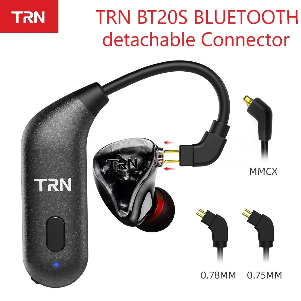 TRN BT20S APTX Wireless Bluetooth 5.0 HIFI Earphone 2PIN/MMCX Connector Ear Hook For TRN X6/IM1/IM2/V80/v30 Revonext QT5/QT2
TRN BT20S APTX Wireless Bluetooth 5.0 HIFI Earphone 2PIN/MMCX Connector Ear Hook For TRN X6/IM1/IM2/V80/v30 Revonext QT5/QT2