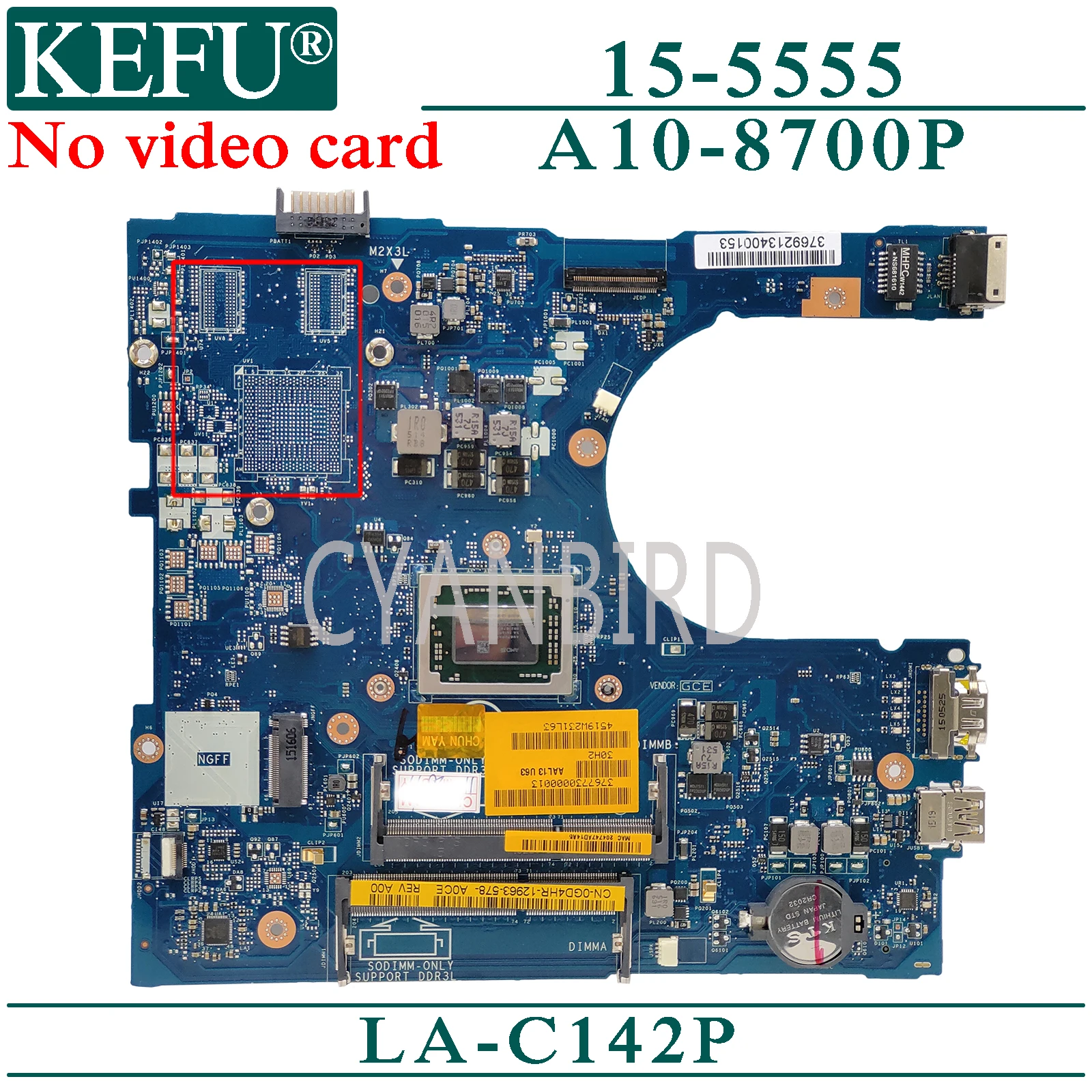 KEFU LA-C142P original mainboard for Dell Inspiron 15-5555 14-5455 with A10-8700P Laptop motherboard
KEFU LA-C142P original mainboard for Dell Inspiron 15-5555 14-5455 with A10-8700P Laptop motherboard