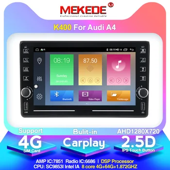 MEKEDE K400 For Audi A4 B6 B7 S4 B7 B6 RS4 B7 SEAT Exeo Car GPS radio player IPS Screen BT WIFI CARPLAY Car Stereo Audio 4G LTE
MEKEDE K400 For Audi A4 B6 B7 S4 B7 B6 RS4 B7 SEAT Exeo Car GPS radio player IPS Screen BT WIFI CARPLAY Car Stereo Audio 4G LTE