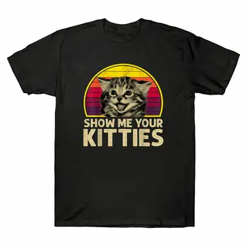 Show Me Your Kitties Cat Lover Vintage Version Funny Gift Vintage Men_S T-Shirt
Show Me Your Kitties Cat Lover Vintage Version Funny Gift Vintage Men_S T-Shirt