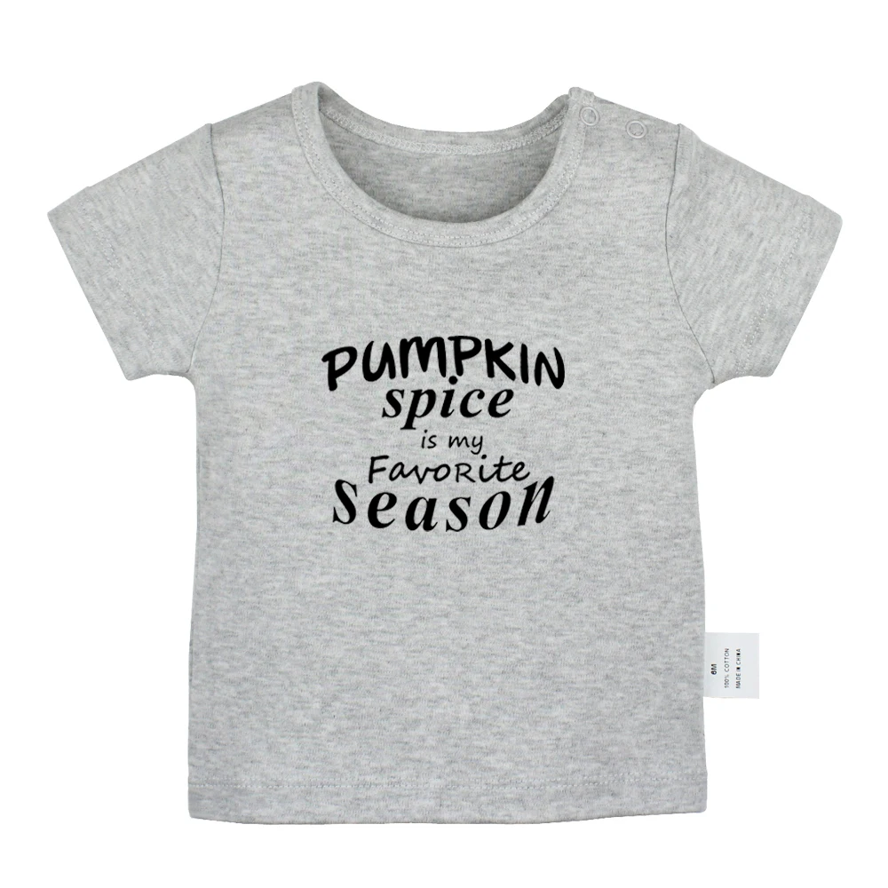 

Pumpkin Spice Is My Favorite Season Design Newborn Baby T-shirts Toddler Graphic Solid Color Short Sleeve Tee Tops