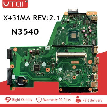 X451MA motherboard N3540 For ASUS X451MA X451M F451M Laptop motherboard DDR3 N3540 CPU X451MA REV 2.1 motherboard 100% test
X451MA motherboard N3540 For ASUS X451MA X451M F451M Laptop motherboard DDR3 N3540 CPU X451MA REV 2.1 motherboard 100% test
