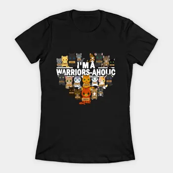 I'm A Warriors-aholic Warrior Cats Women's T-Shirt
I'm A Warriors-aholic Warrior Cats Women's T-Shirt