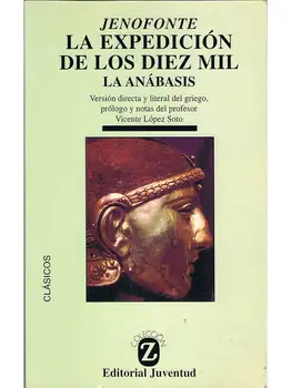 The issue of Ten Thousand. The Anabasis-Xenophon 
The issue of Ten Thousand. The Anabasis-Xenophon