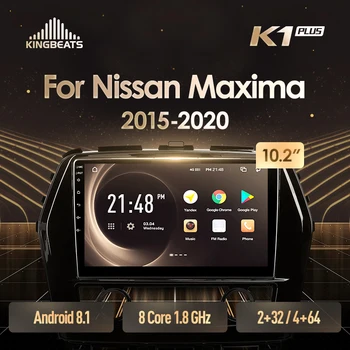 KingBeats Android 8.1 head unit 4G in Dash Car Radio Multimedia Video Player Navigation GPS For Nissan Maxima A36 2015 - 2020
KingBeats Android 8.1 head unit 4G in Dash Car Radio Multimedia Video Player Navigation GPS For Nissan Maxima A36 2015 - 2020