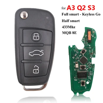 High Quality 3 Buttons Car MQB Keyless Go Smart Remote Key 434Mhz for Audi A3 Q2 S3 TT Car Semi Full Intelligent Remote Key
High Quality 3 Buttons Car MQB Keyless Go Smart Remote Key 434Mhz for Audi A3 Q2 S3 TT Car Semi Full Intelligent Remote Key