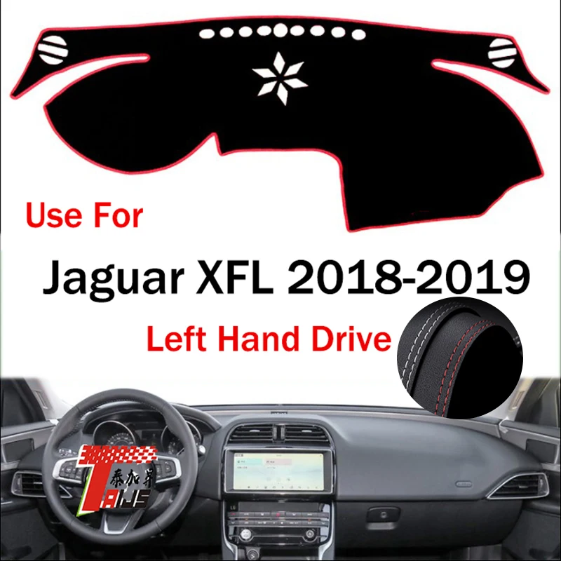 

: TAIJS Factory Anti cracking Protective New Quality Leather Car Dashboard Cover For Jaguar XFL 2018-2019 Left hand drive