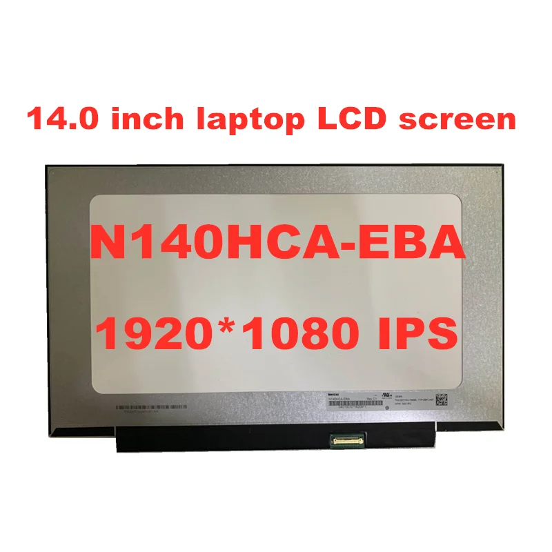 Original 14-inch narrow-frame LCD screen N140HCA-EBA B140HAN04.3 NV140FHM-N4B LP140WF7 SPC1 1930 * 1080 eDP IPS panel 30pins
Original 14-inch narrow-frame LCD screen N140HCA-EBA B140HAN04.3 NV140FHM-N4B LP140WF7 SPC1 1930 * 1080 eDP IPS panel 30pins