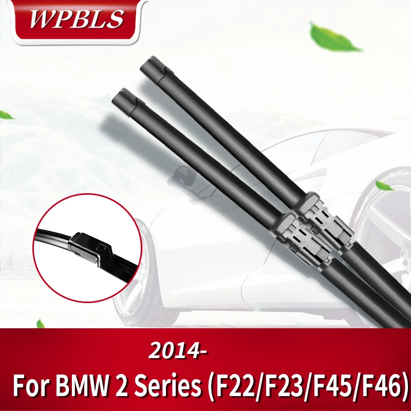 Щетки стеклоочистителя WPBLS для BMW 2 серии F22 F23 F45 F46 216i 218i 220i 228i 230i M235i xDrive 216d 218d 220d 225d