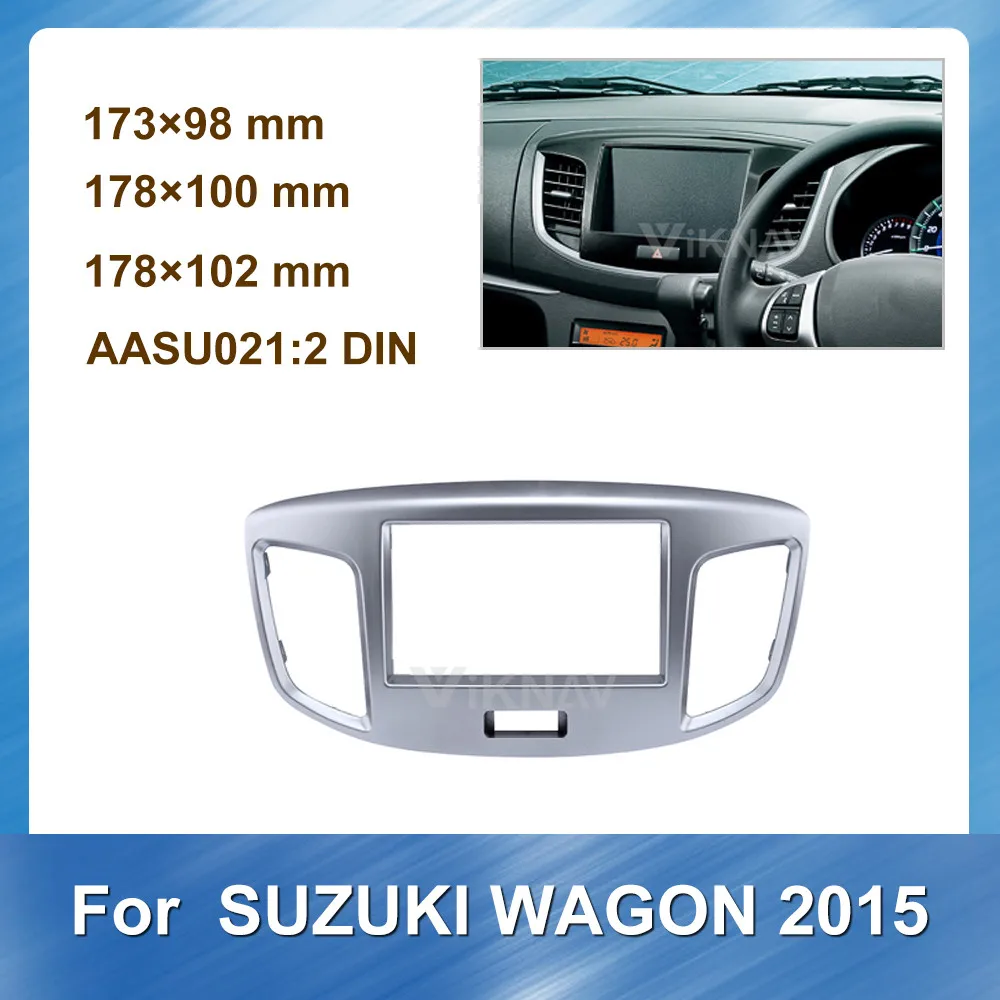 Автомобильный радиоприемник 2 Din, Мультимедийная панель для SUZUKI wagr 2015, комплект для приборной панели, устанавливаемый граненый адаптер
Автомобильный радиоприемник 2 Din, Мультимедийная панель для SUZUKI wagr 2015, комплект для приборной панели, устанавливаемый граненый адаптер