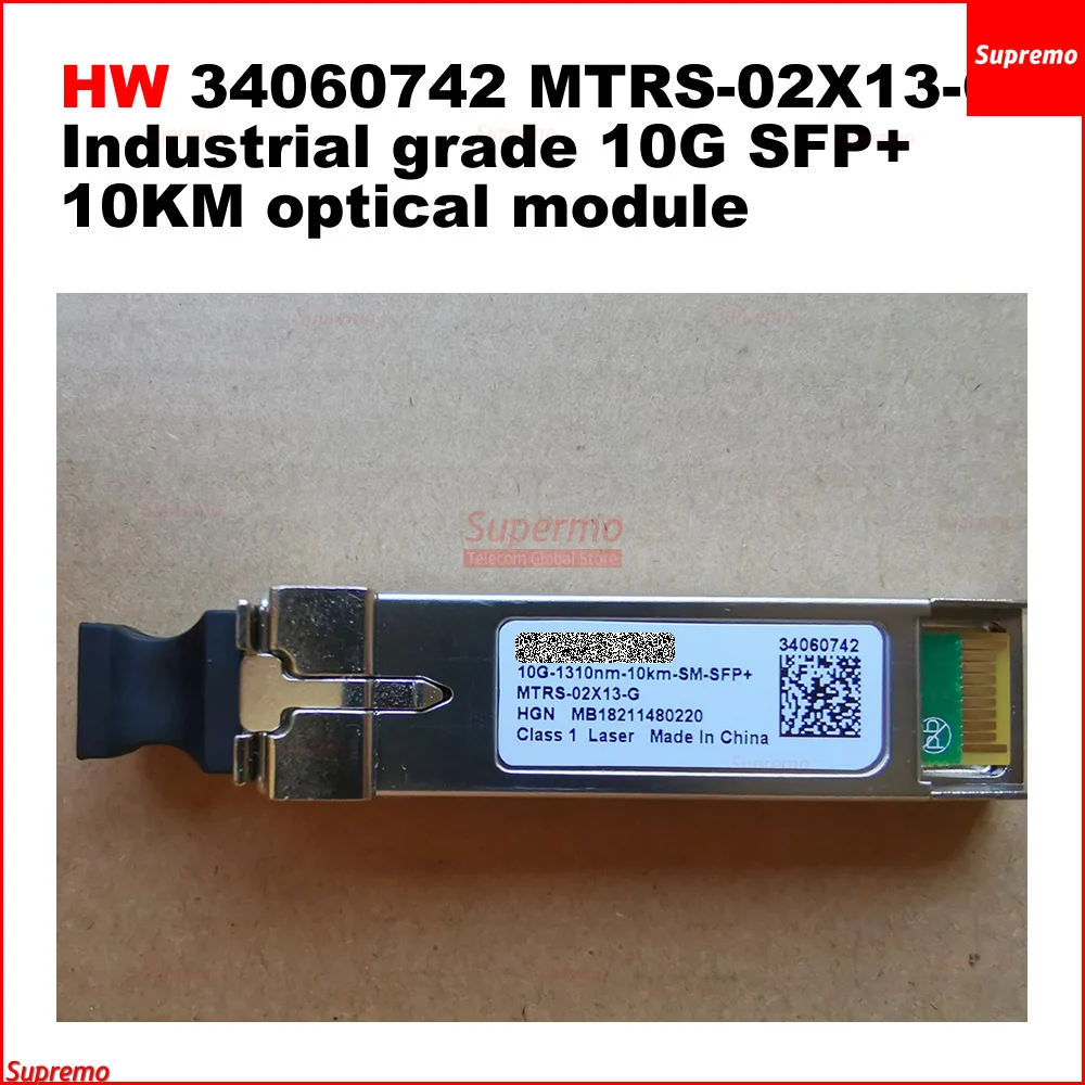 Hw Quality Authentic 34060742 MTRS-02X13-G Industrial grade 10G SFP+ 10KM Optical Module
Hw Quality Authentic 34060742 MTRS-02X13-G Industrial grade 10G SFP+ 10KM Optical Module