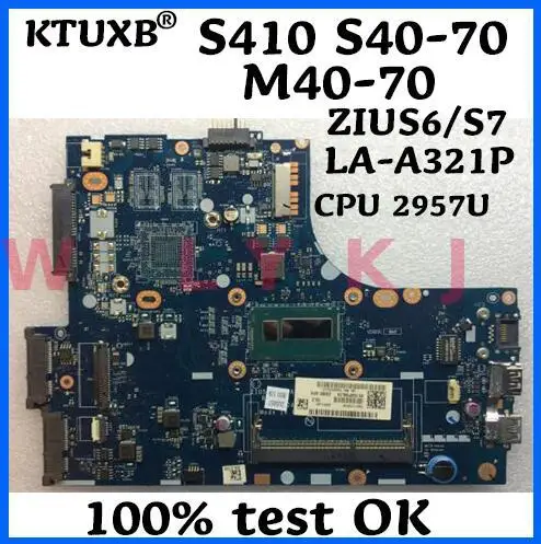 KTUXB ZIUS6 / S7 LA-A321P материнская плата для Lenovo S410 S40-70 ноутбука Pentium CPU 2957U DDR3 100% |