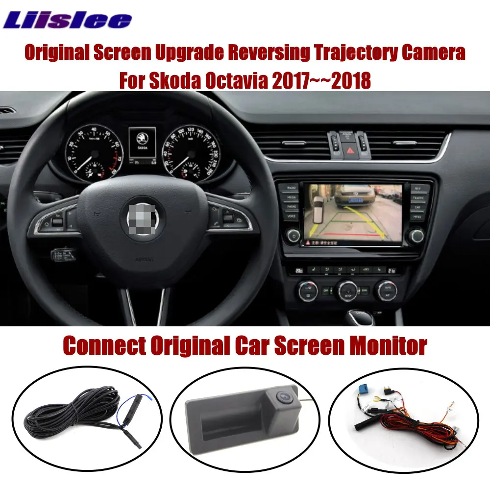 Liislee For Skoda Octavia 2017~2018 Connect Original Screen Monitor Rear View Trunk Handle Camera Intelligent Dynamic Trajectory
Liislee For Skoda Octavia 2017~2018 Connect Original Screen Monitor Rear View Trunk Handle Camera Intelligent Dynamic Trajectory