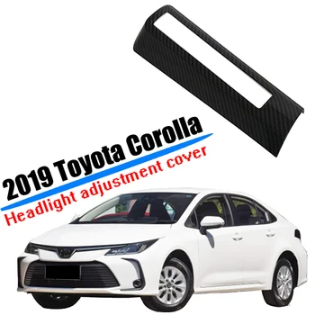 Fit for 2019 2020 Toyota Corolla Sedan Front Headlight Lamp Control Adjustment Trim Cover ABS Carbon Fiber Style Car Styling
Fit for 2019 2020 Toyota Corolla Sedan Front Headlight Lamp Control Adjustment Trim Cover ABS Carbon Fiber Style Car Styling