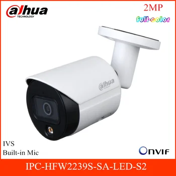

Dahua 2MP IP Camera Lite Full-color Bullet Network Camera IPC-HFW2239S-SA-LED-S2 Built-in Mic 2.8mm 3.6mm Fixed Lens Poe Camera