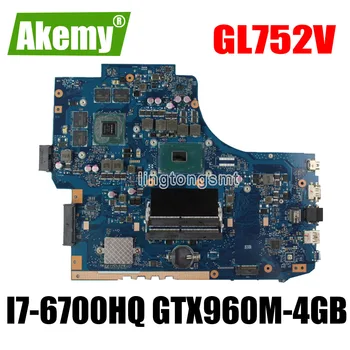 Akemy For Asus GL752VW GL752VL GL752V GL752 laptop motherboard CPU I7-6700HQ GTX960M-4GB original mainboard exchange! FX71PRO 
Akemy For Asus GL752VW GL752VL GL752V GL752 laptop motherboard CPU I7-6700HQ GTX960M-4GB original mainboard exchange! FX71PRO