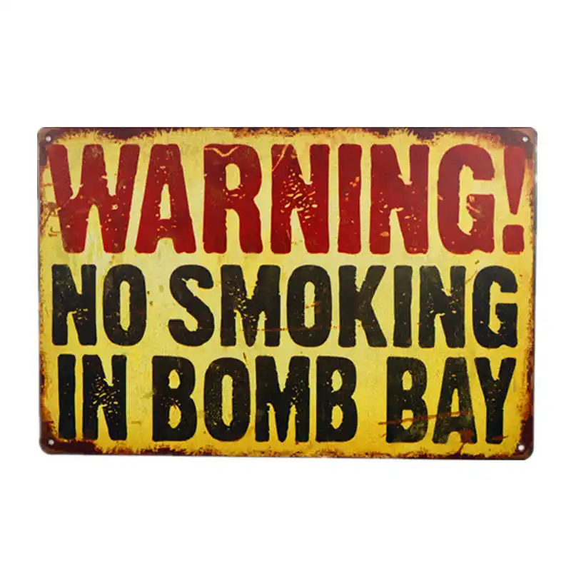 Danger Sign-waringing no smoking in bomb bay Vintage Metal Sign -Funny Vintage Signs
Danger Sign-waringing no smoking in bomb bay Vintage Metal Sign -Funny Vintage Signs