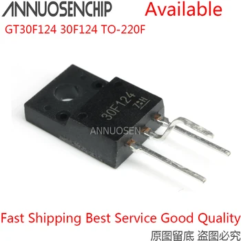 

New 30F124 GT30F124 TO-220F 100% Import 100PCS 10PCS 50PCS Original and in Stock General Purpose ANNUOSENCHIP Standard