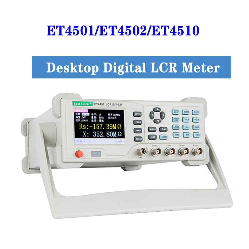 ET4501/ET4502/ET4510 Desktop Digital LCR Meter Capacitance Resistance Impedance Capacitance Inductance Measure Instrument Tools
ET4501/ET4502/ET4510 Desktop Digital LCR Meter Capacitance Resistance Impedance Capacitance Inductance Measure Instrument Tools