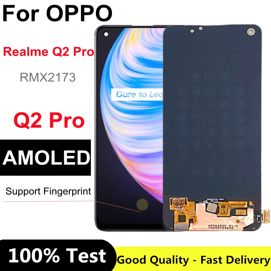6.4" AMOLED For Oppo Realme Q2 Pro 5G RMX2173 LCD Display Touch Screen Digitizer Assembly for Realme Q2 Pro LCD
6.4" AMOLED For Oppo Realme Q2 Pro 5G RMX2173 LCD Display Touch Screen Digitizer Assembly for Realme Q2 Pro LCD