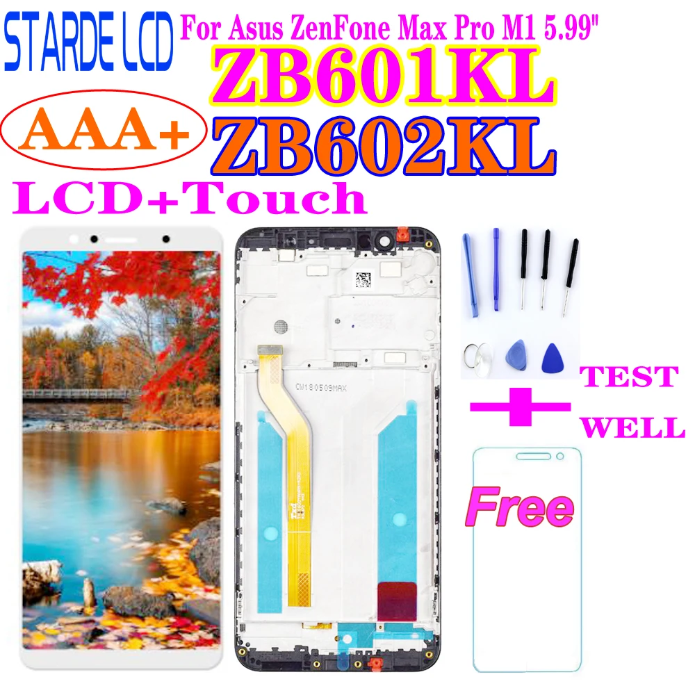 For Asus ZenFone Max Pro (M1) ZB601KL ZB602KL LCD Display Touch Screen Panel Digitizer Assembly with Frame with Tempered Glass
For Asus ZenFone Max Pro (M1) ZB601KL ZB602KL LCD Display Touch Screen Panel Digitizer Assembly with Frame with Tempered Glass