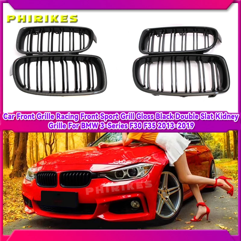 Car Front Grille Racing Front Sport Grill Gloss Black Double Slat Kidney Grille For BMW 3-Series F30 F35 2013-2019
Car Front Grille Racing Front Sport Grill Gloss Black Double Slat Kidney Grille For BMW 3-Series F30 F35 2013-2019