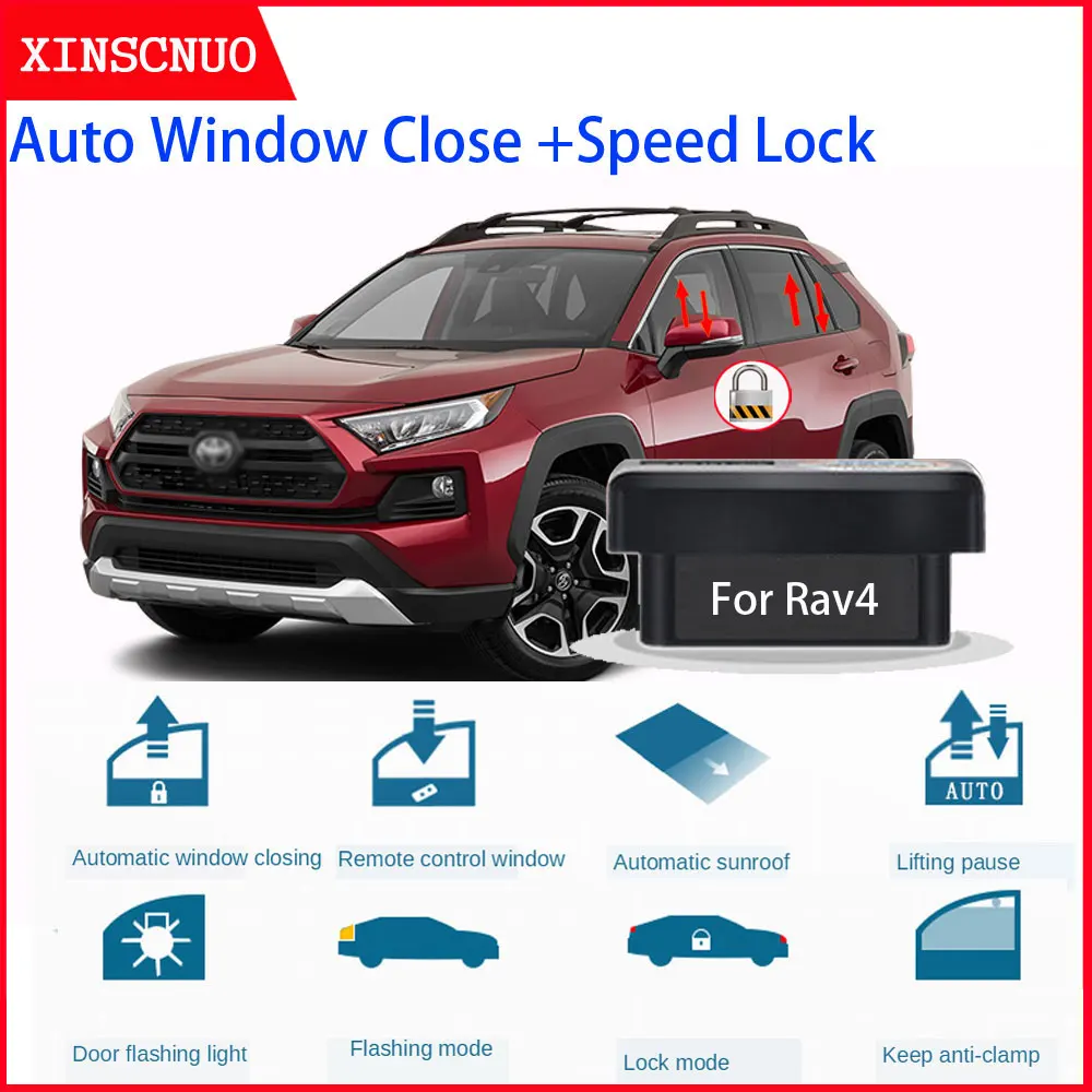 XINSCNUO New Smart Electronics window lift For Toyota RAV4 2020 Auto OBD Speed Lock & Window closer
XINSCNUO New Smart Electronics window lift For Toyota RAV4 2020 Auto OBD Speed Lock & Window closer