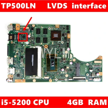 TP500LN LVDS interface Motherboard i5-5200 CPU 4GB RAM For ASUS TP500 TP500L TP500LD TP500LJ TP500LN laptop mainboard Test OK
TP500LN LVDS interface Motherboard i5-5200 CPU 4GB RAM For ASUS TP500 TP500L TP500LD TP500LJ TP500LN laptop mainboard Test OK