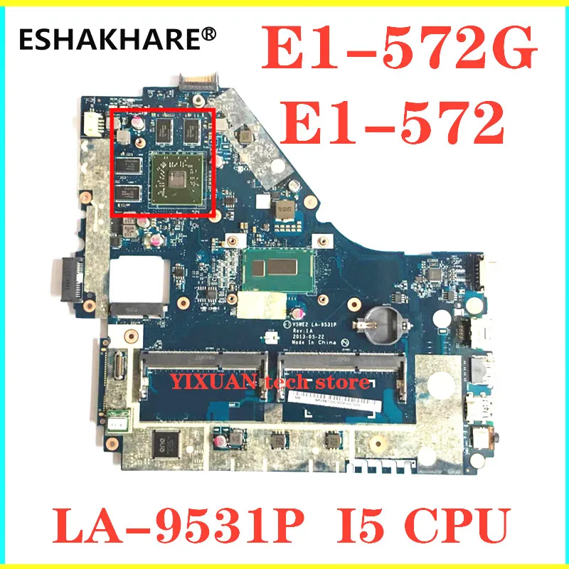 E1-572G материнская плата для Acer E1-572 V5-561G V5WE2 LA-9531P I5-4200 Процессор HD8670M GPU 100% тесты