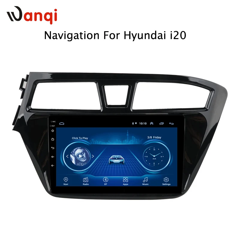 Multimedia player GPS 9inch wanqi Android 8.1 CAR gps Navigation Radio For Hyundai i20 2015-2015 Car DVD Player
Multimedia player GPS 9inch wanqi Android 8.1 CAR gps Navigation Radio For Hyundai i20 2015-2015 Car DVD Player