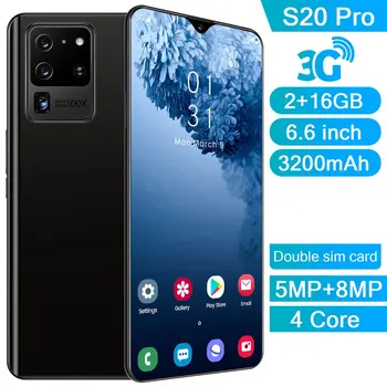 S20 Pro 6.6 inch smartphone 2+16g Water drop large screen ultra-thin eight-core fingerprint dual card dual standby
S20 Pro 6.6 inch smartphone 2+16g Water drop large screen ultra-thin eight-core fingerprint dual card dual standby