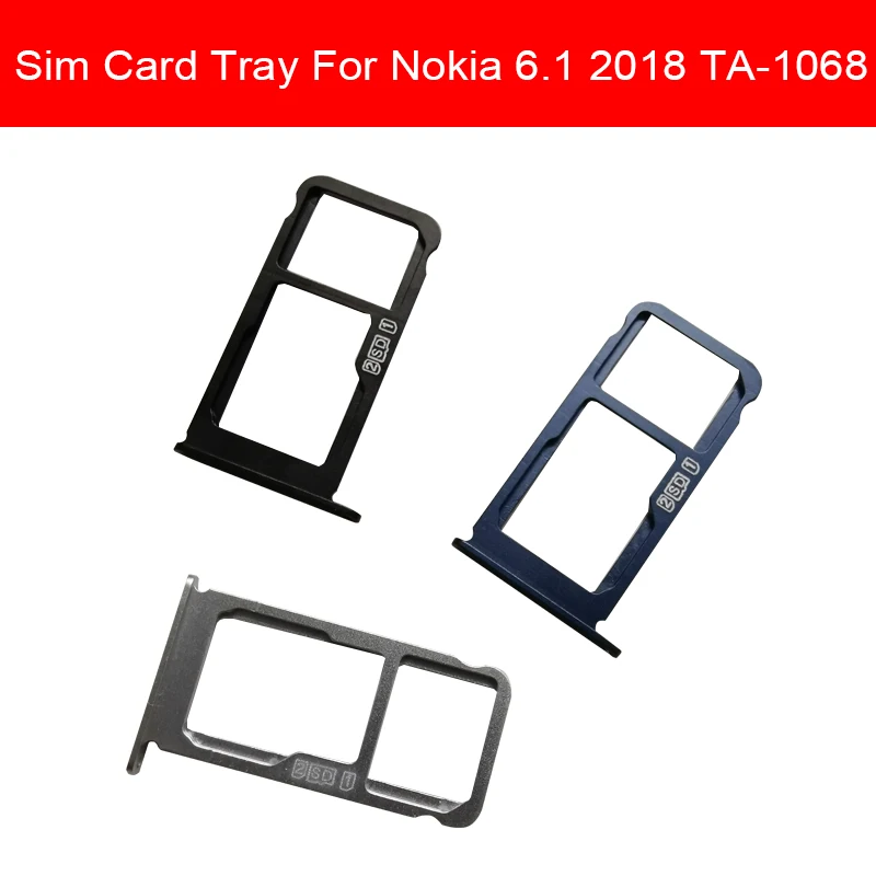 

Sim &Micro SD Card Tray Holder For Nokia 6.1 6 2018 TA-1016 TA-1043 TA-1045 TA-1068 Micro SD Reader Sim Card Slot Repair Parts