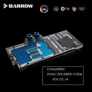 Barrow GPU Water Block For ZOTAC RTX 2080Ti 11GD6 PGF OC 14 Video Card,Support Sync Mainboard 5V 3PIN Light,BS-ZOZ2080T-PA