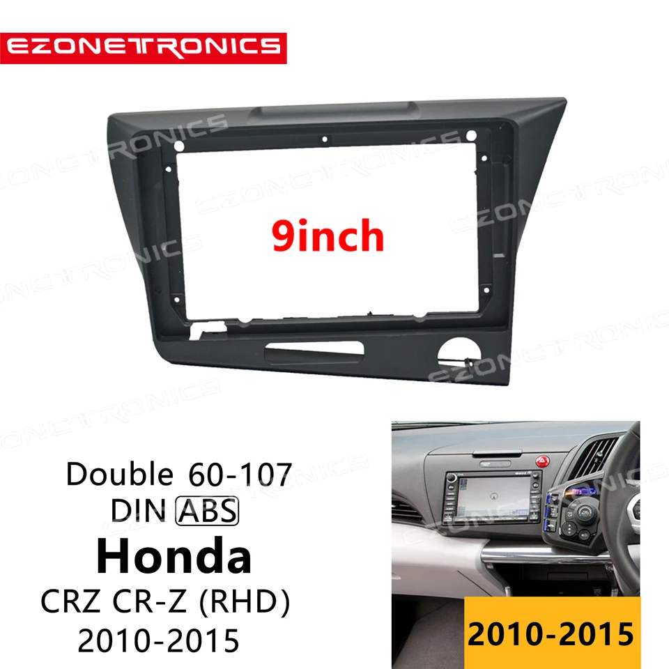 2Din Car DVD Frame Audio Fitting Adaptor Dash Trim Kits Facia Panel 9inch For Honda CRZ CR-Z(RHD)2010-2015 Radio Player
2Din Car DVD Frame Audio Fitting Adaptor Dash Trim Kits Facia Panel 9inch For Honda CRZ CR-Z(RHD)2010-2015 Radio Player