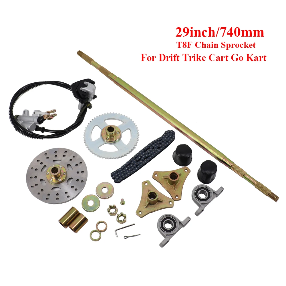 29" 740mm Go Kart Rear Axle Kit Brake Hub Disc Rotor T8F Chain Sproket Drift Trike Cart Go Kart Wheel Hub Set Assembly 3 hole
29" 740mm Go Kart Rear Axle Kit Brake Hub Disc Rotor T8F Chain Sproket Drift Trike Cart Go Kart Wheel Hub Set Assembly 3 hole
