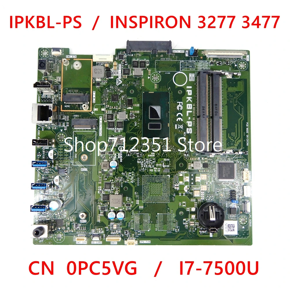 

IPKBL-PS i7-7500UCPU Mainboard For DELL INSPIRON 3277 3477 Motherboard CN-0PC5VG CN PC5VG Tested 100% work