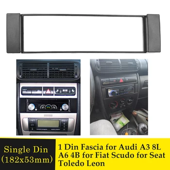 One Din Fascia for FIAT Scudo for AUDI A3 (8L) A6 (4B) for SEAT Toledo Leon Radio DVD Stereo Panel Dash Mount Trim Frame Plate 
One Din Fascia for FIAT Scudo for AUDI A3 (8L) A6 (4B) for SEAT Toledo Leon Radio DVD Stereo Panel Dash Mount Trim Frame Plate