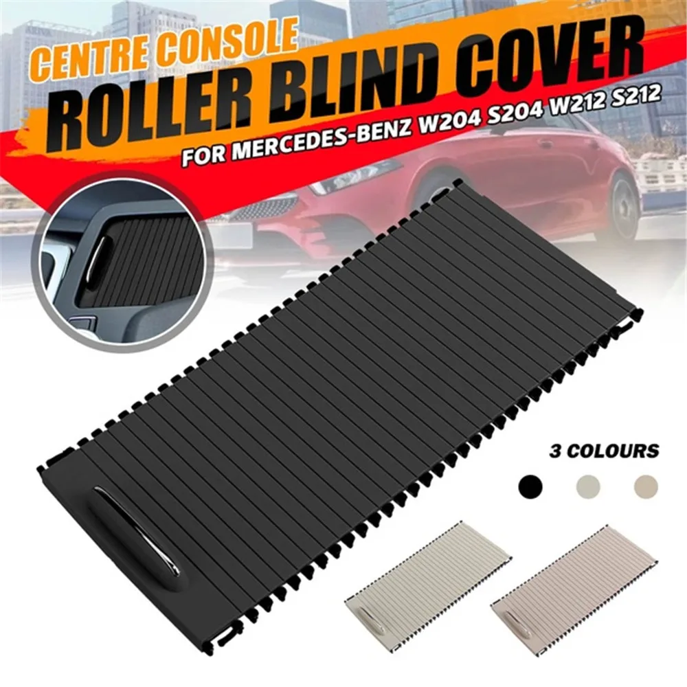 For Mercedes C-Class W204 S204 E-Class W212 S212 Centre Console Roller Blind Cover Car Inner Part Console Cup Holder Drink Tray
For Mercedes C-Class W204 S204 E-Class W212 S212 Centre Console Roller Blind Cover Car Inner Part Console Cup Holder Drink Tray
