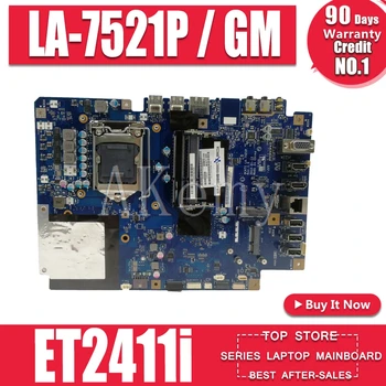 ET2411 GM QCA71 LA-7521P All-in-one motherboard For Asus ET2411I QCA71 LA-7521P ET2411 mainboard 100% Test ok Works 
ET2411 GM QCA71 LA-7521P All-in-one motherboard For Asus ET2411I QCA71 LA-7521P ET2411 mainboard 100% Test ok Works