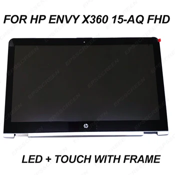 

For HP ENVY x360 15-AQ 15.6" FHD LCD LED Touch Screen Assembly+Bezel 30 pin 1920*1080 LP156WF6-SPM2 digitizer panel with frame