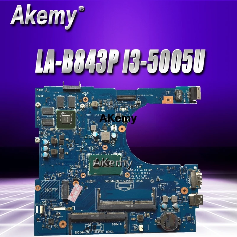 For Dell Inspiron 15 5458 5558 5758 laptop Motherboard AAL10 LA-B843P I3-5005U SR27G mainboard
For Dell Inspiron 15 5458 5558 5758 laptop Motherboard AAL10 LA-B843P I3-5005U SR27G mainboard