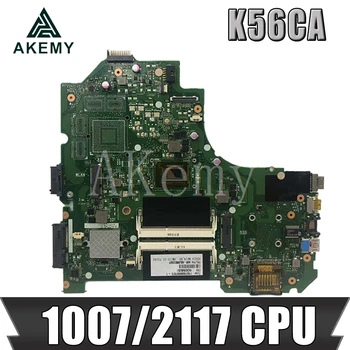 Akemy K56CA Laptop motherboard For Asus K56CB K56CM K56C A56C S550CB S550C Test original mainboard 1007U/2117U 
Akemy K56CA Laptop motherboard For Asus K56CB K56CM K56C A56C S550CB S550C Test original mainboard 1007U/2117U