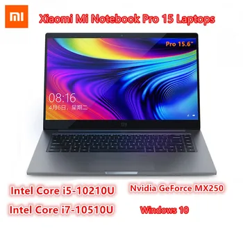 Original Xiaomi Mi Notebook Pro 15 Laptops Intel Core i5-10210U/i7-10510U Nvidia GeForce MX250 Windows 10 Pro
Original Xiaomi Mi Notebook Pro 15 Laptops Intel Core i5-10210U/i7-10510U Nvidia GeForce MX250 Windows 10 Pro