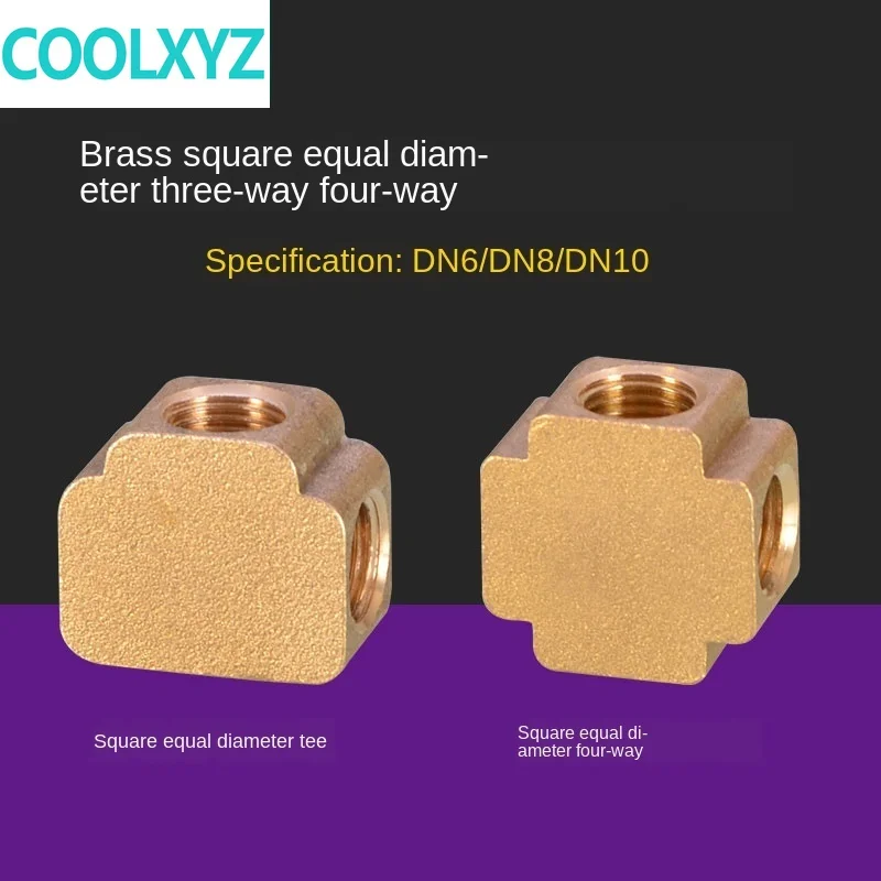 Brass 1/8IN 1/4IN 3/8IN three-way four-way square type DN6 / 8/10 pneumatic three inner wire threaded copper fittings
Brass 1/8IN 1/4IN 3/8IN three-way four-way square type DN6 / 8/10 pneumatic three inner wire threaded copper fittings