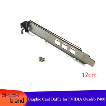 Video Card Baffle for nVIDIA Quadro P400 Bracket 12cm Full Height 3 x Mini DP Slot Blank for Graphic Card with Screw
Video Card Baffle for nVIDIA Quadro P400 Bracket 12cm Full Height 3 x Mini DP Slot Blank for Graphic Card with Screw