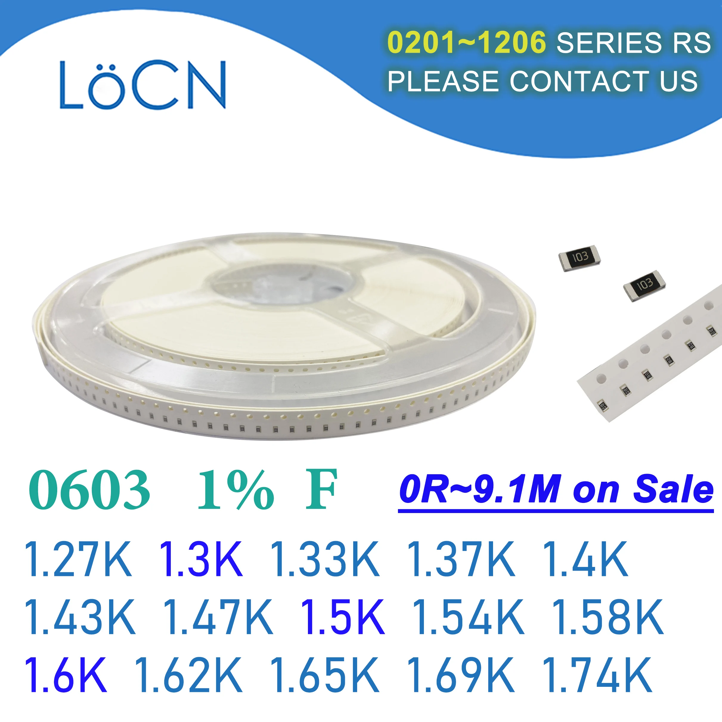 0603 1% 5000PCS SMD Resistor F 1.27K 1.3K 1.33K 1.37K 1.4K 1.43K 1.47K 1.5K 1.54K 1.58K 1.6K 1.62K 1.65K 1.69K 1.74K 1608 OHM
0603 1% 5000PCS SMD Resistor F 1.27K 1.3K 1.33K 1.37K 1.4K 1.43K 1.47K 1.5K 1.54K 1.58K 1.6K 1.62K 1.65K 1.69K 1.74K 1608 OHM