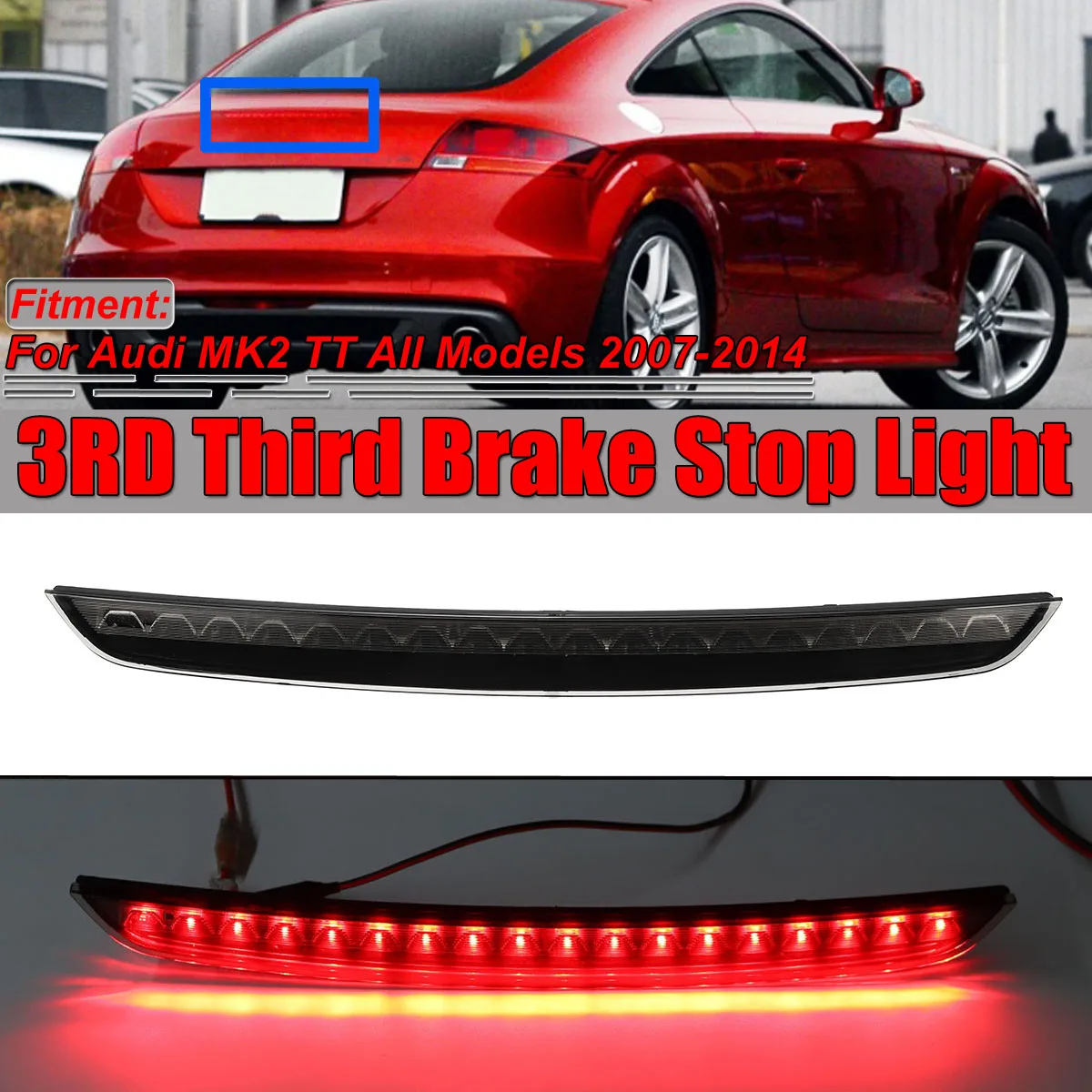 MK2 TT 3RD Car Third Brake Light Car Rear LED High Level Brake Light Lamp Rear Tail Light For Audi MK2 TT 2007-2014 8J094509
MK2 TT 3RD Car Third Brake Light Car Rear LED High Level Brake Light Lamp Rear Tail Light For Audi MK2 TT 2007-2014 8J094509
