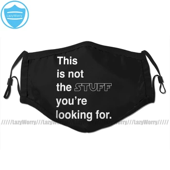 Star Wars Mouth Face Mask This Is Not The Stuff You Facial Mask Cool Fashion with 2 Filters for Adult
Star Wars Mouth Face Mask This Is Not The Stuff You Facial Mask Cool Fashion with 2 Filters for Adult